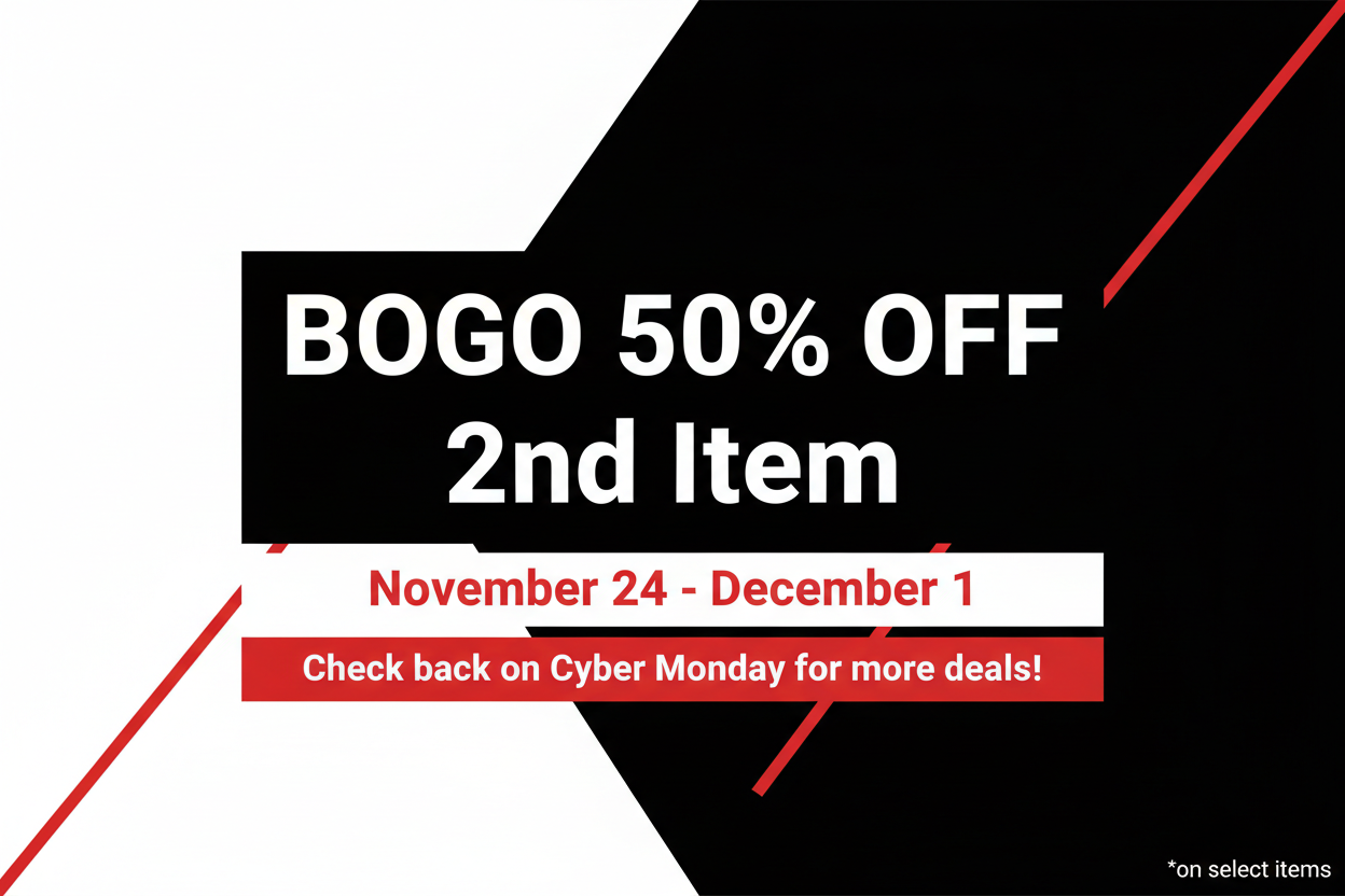 BLACK FRIDAY BOGO